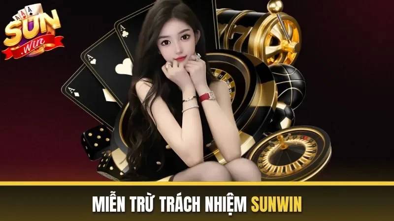 Giới thiệu về miễn trừ trách nhiệm Sunwin